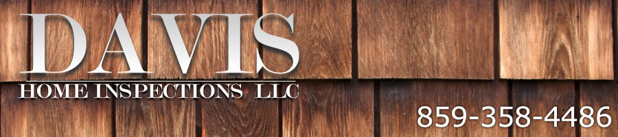 Davis Home Inspection - Serving All of Central Kentucky