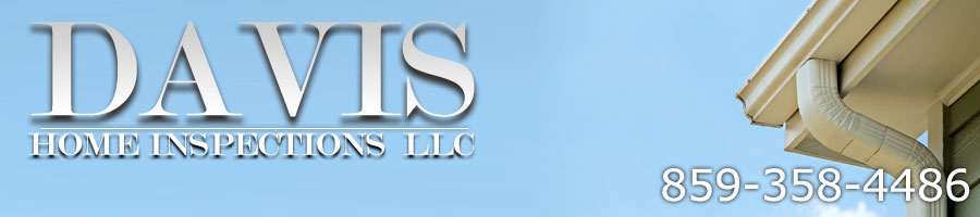 Davis Home Inspection - Serving All of Central Kentucky